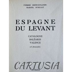 espagne_du_levant_catalogne_baleares_valence_pierre_deffontaines_marcel_durliat_mille_neuf_cent_cinquante_sept