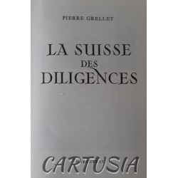 La_Suisse_des_Diligences,_Pierre_Grellet