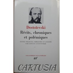 Dostoïevski_Récits_Chroniques_et_Polémiques