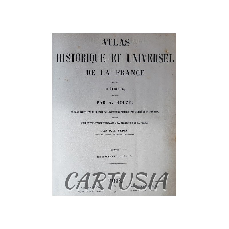 Atlas_Historique_et_Universel_de_la_France,_A. _Houzé