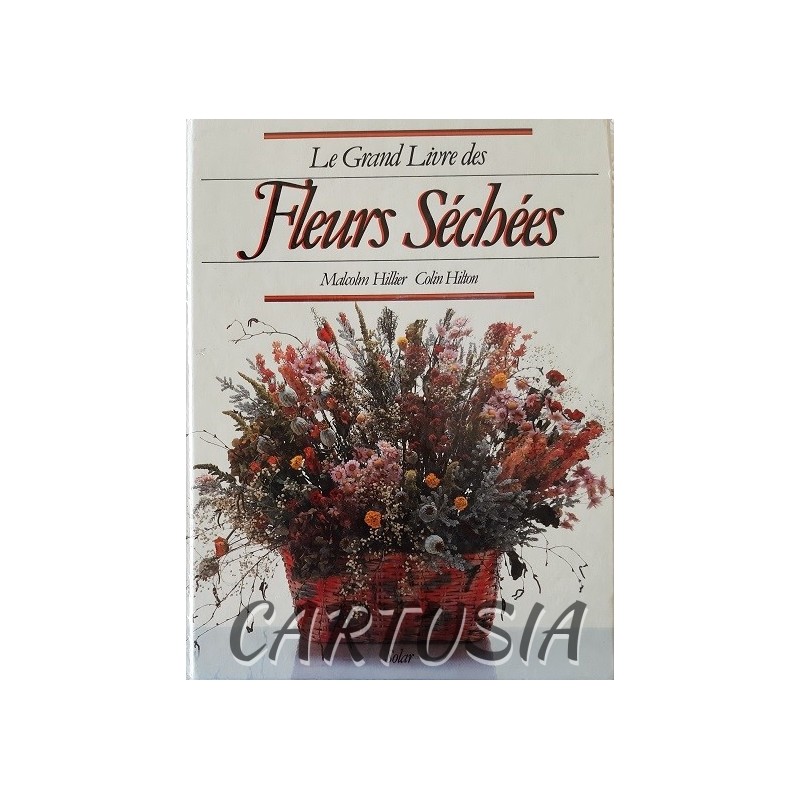 Le_Grand_Livre_des_Fleurs_Séchées,_Malcolm_Hillier_et_Colin_Hilton