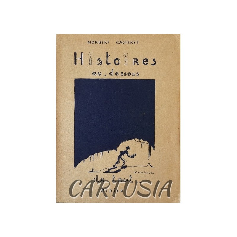 Histoires_au-dessous_de_tout,_Norbert_Casteret