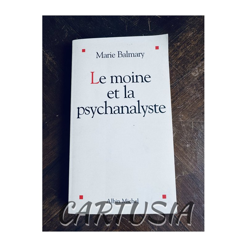 le_moine_et_la_psychanalyste_marie_balmary_deux_mille_cinq