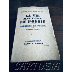 patrice_de_la_tour_du_pin_la_vie_recluse_en_poesie_suivi_de_presence_et_poesie_daniel_rops