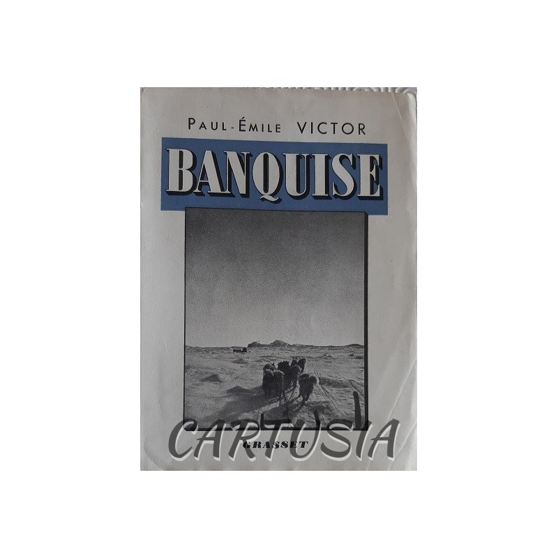 Banquise,_Paul-Emile_Victor