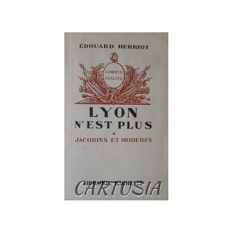 Lyon_n'est_plus,_jacobins_et_modérés,_Edouard_Herriot