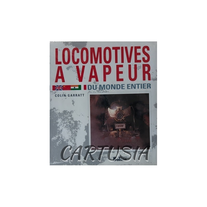 Locomotives_à_vapeur_du_monde_entier,_Colin_Garratt