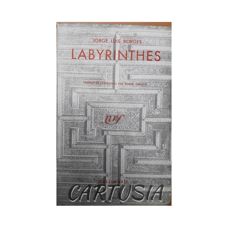 Labyrinthes Jorge Luis Borges - 