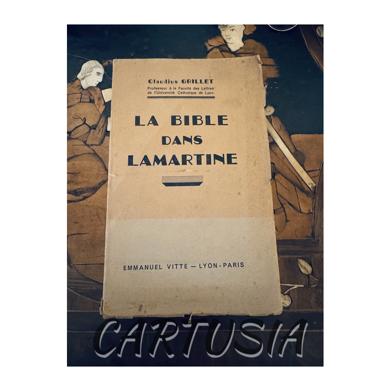 la_bible_dans_lamartine_claudius_grillet_mille_neuf_cent_trente_huit