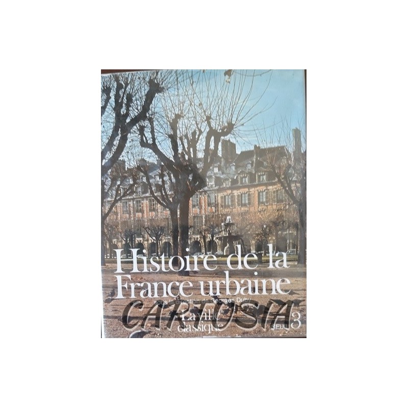 Histoire_de_la_France_urbaine,_Tome_3