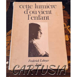 cette_lumiere_d_ou_vient_l_enfant_frederick_leboyer_mille_neuf_cent_soixante_dix_huit