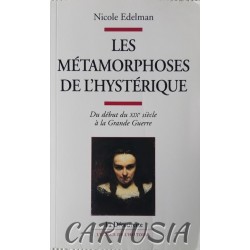 Les_métamorphoses_de_l'hystérique,_Nicole_Edelman