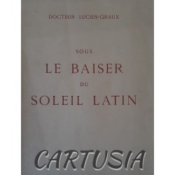 Sous_le_baiser_du_Soleil_Latin,_Docteur_Lucien-Graux