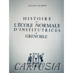 histoire_de_l_ecole_normale_d_institutrice_de_grenoble_julien_clavel_mille_neuf_cent_soixante_neuf