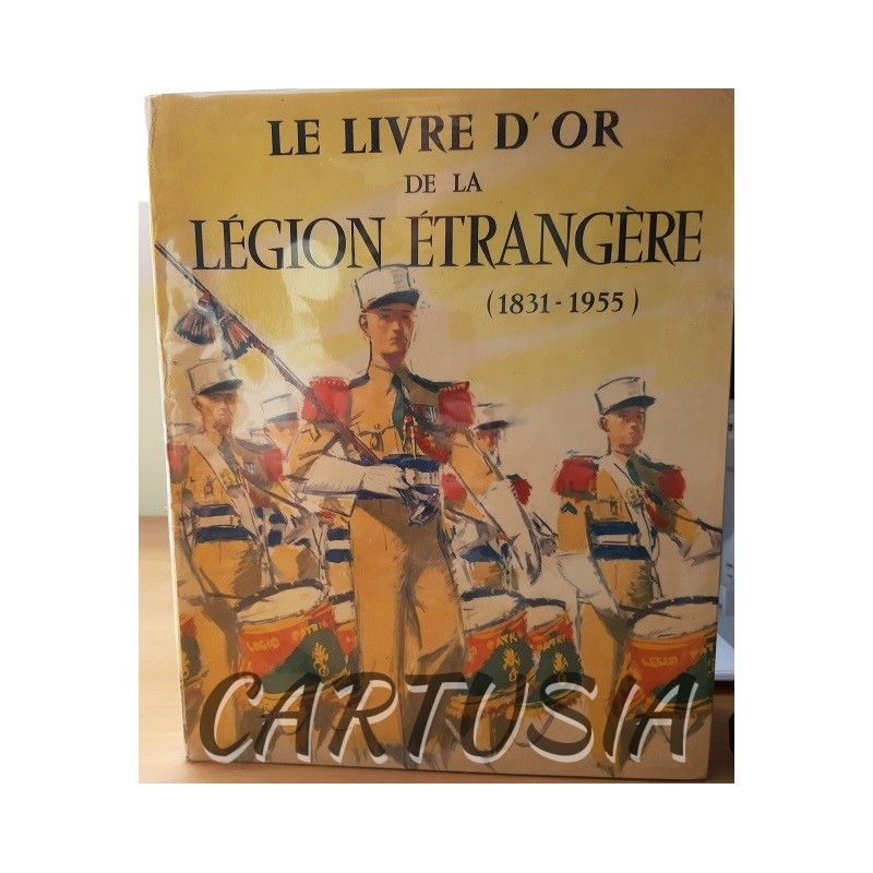 Le_livre_d'or_de_la_Légion_Etrangère_(1831-1955),_Jean_Brunon,_Georges_Manue